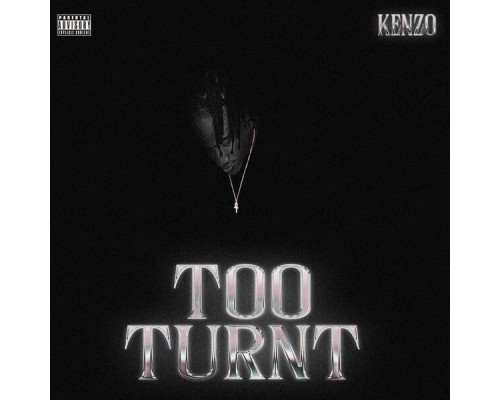 Kenzo - Too Turnt