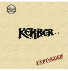 Kerber - Kerber Unplugged