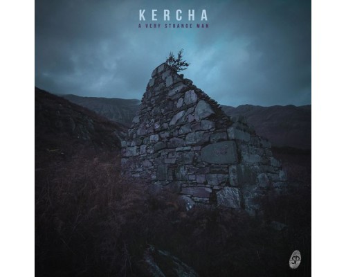 Kercha - A Very Strange Man