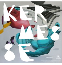 Kermesse - Limbo EP