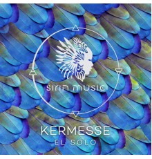 Kermesse - El Solo