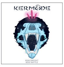 Kermode - Heavyweight / Boss Battle