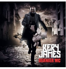 Kery James - Dernier MC