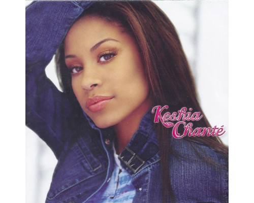 Keshia Chanté - Keshia Chanté