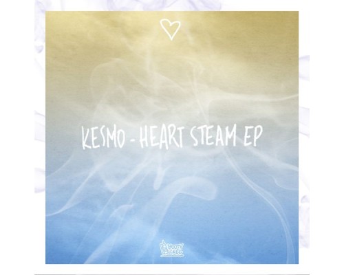 Kesmo - Heart Steam EP