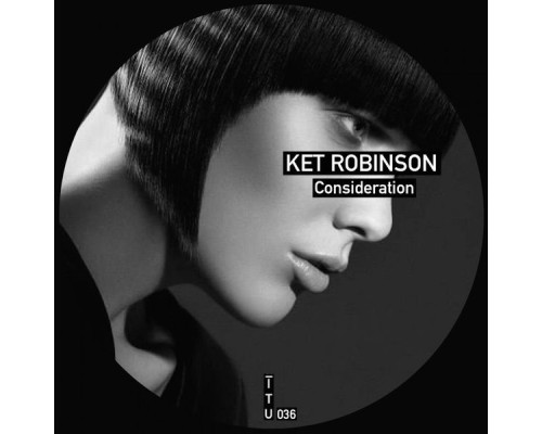 Ket Robinson - Consideration