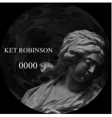 Ket Robinson - 0000 (Original Mix)