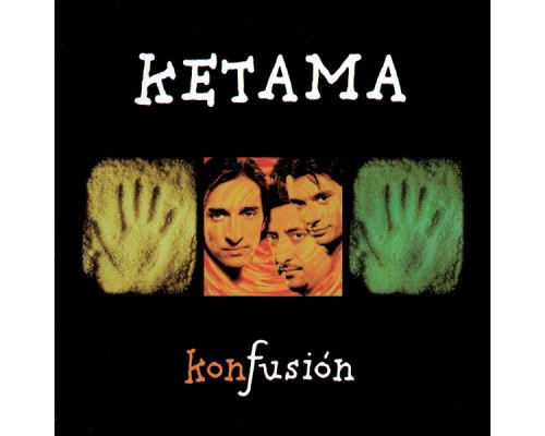 Ketama - Konfusion