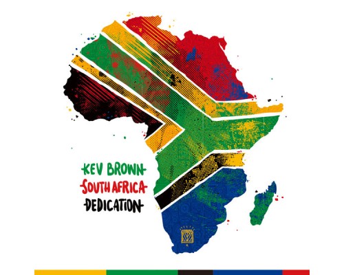 Kev Brown - South Africa Dedication