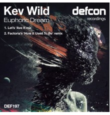 Kev Wild - Euphoric Dream