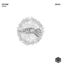 Kevam - Begin (Original Mix)