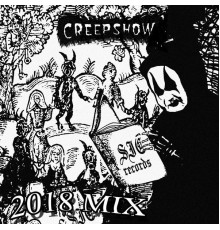 KevinTheCreep - Creep Show 2018 Mix