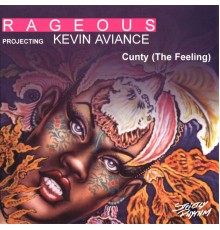 Kevin Aviance - Cunty (The Feeling)