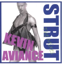 Kevin Aviance - Strut