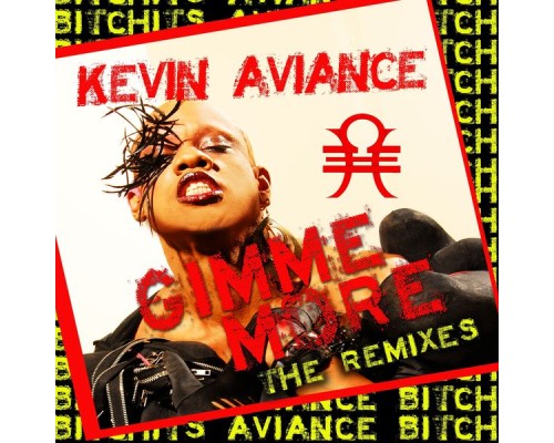 Kevin Aviance - Gimme More