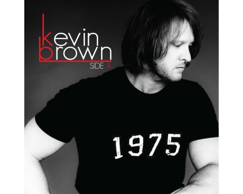 Kevin Brown - Side A