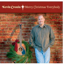 Kevin Cronin - Merry Christmas Everybody