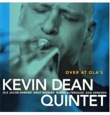 Kevin Dean - Over at Ola's