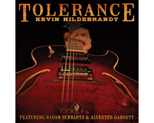 Kevin Hildebrandt - Tolerance Kevin Hildebrandt - Tolerance