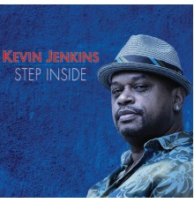 Kevin Jenkins - Step Inside