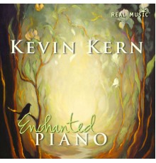 Kevin Kern - Enchanted Piano