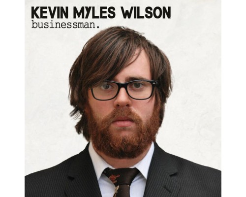 Kevin Myles Wilson - Businessman