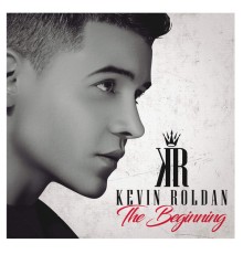 Kevin Roldan - The Beginning