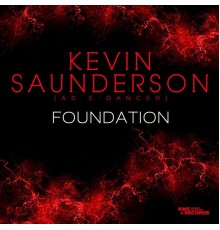 Kevin Saunderson as E-Dancer - Foundation