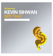 Kevin Sihwan - Got That