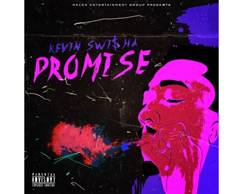 Kevin Swisha - Promise