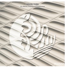 Kevin York - It's About