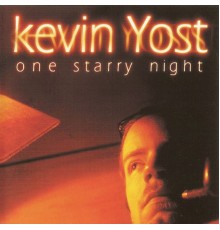 Kevin Yost - One Starry Night