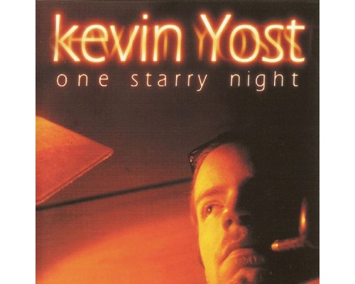 Kevin Yost - One Starry Night