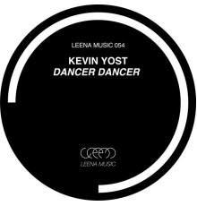 Kevin Yost - Dancer Dancer