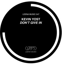 Kevin Yost - Don't Give In