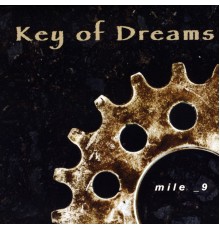 Key Of Dreams - Mile _9