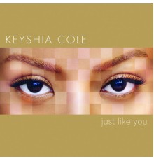 Keyshia Cole - Just Like You