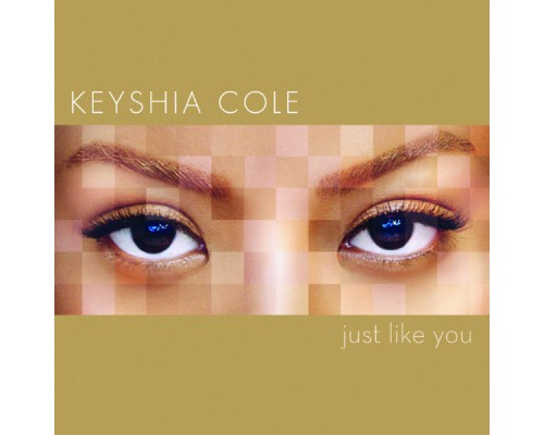 Keyshia Cole - Just Like You