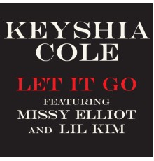 Keyshia Cole - Let It Go