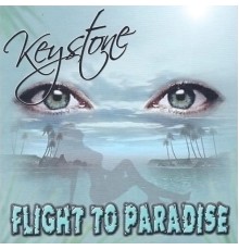 Keystone - Flight To Paradise