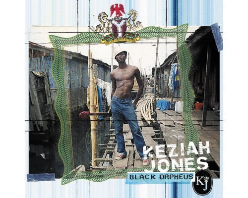 Keziah Jones - Black Orpheus