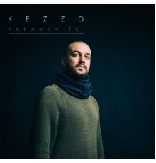 Kezzo - Kafamın İçi