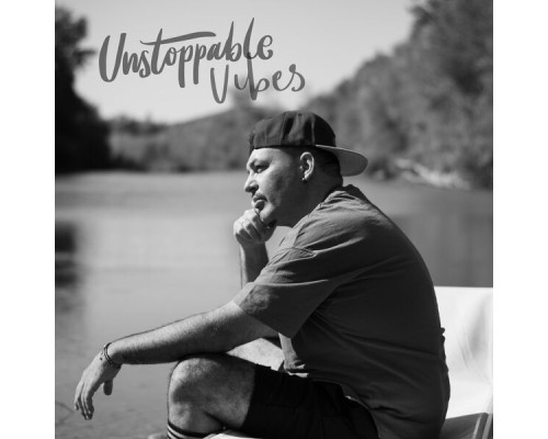 Kg Man - Unstoppable Vibes Kg Man - Unstoppable Vibes