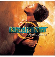 Khadja Nin - Sambolera