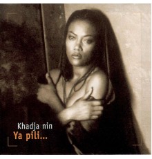 Khadja Nin - Ya Pili