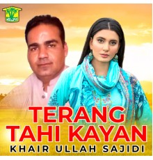 Khair Ullah Sajidi - Terang Tahi Kayan