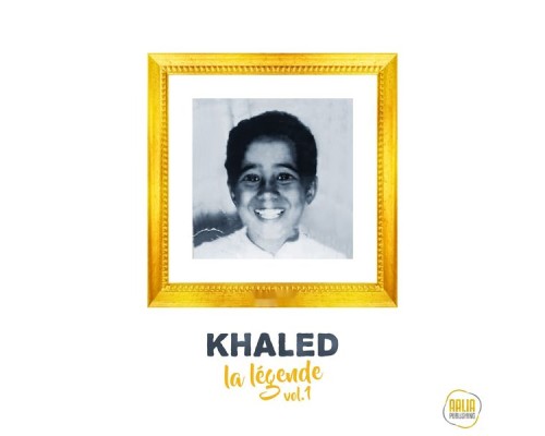 Khaled - La légende, vol. 1