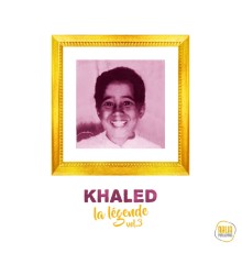 Khaled - La légende, vol. 3