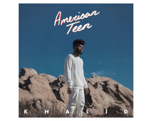 Khalid - American Teen