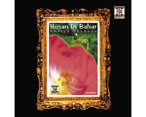 Khalid Shaheen - Husan Di Bahar